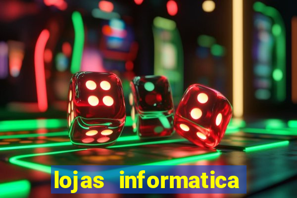 lojas informatica em recife